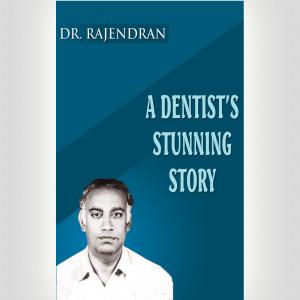 A Dentist’s Stunning Story