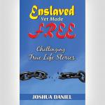 Enslaved Yet Made Free