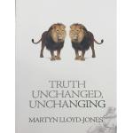 Truth Unchanged, Unchanging