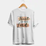 Trust In The Lord Half Sleeve T-Shirt